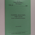 Matti Hayry : Cloning, selection, and values : essays on ... - pikkukuva 1