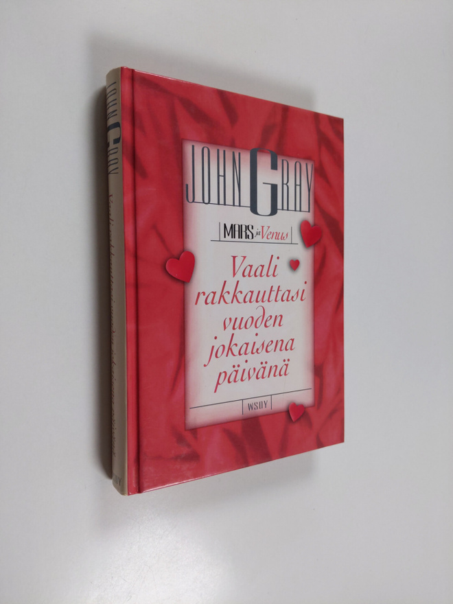 John Gray : Mars ja Venus : vaali rakkauttasi vuoden joka...
