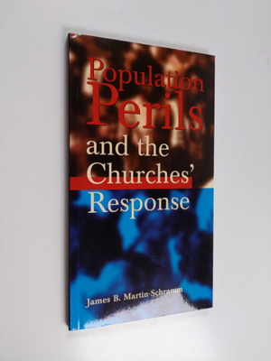 James B. Martin-Schramm : Population perils and the churc...