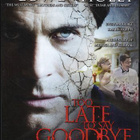 Too Late To Say Goodbye - DVD - pikkukuva 1