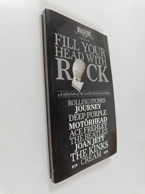 Fill your head with rock - A selection of the world's bes...