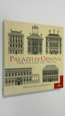 Pietro Paolo Rubens : Palazzi di Genova = The Palazzi of ...