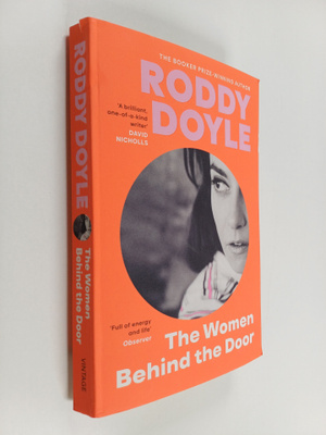 Roddy Doyle : Women Behind the Door