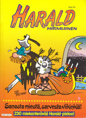 Harald Hirmuinen: Sanasta miestä, sarvesta viikinkiä! (1988)