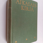 Aikalaiskirja 1941 : henkilötietoja nykypolven suomalaisista - pikkukuva 1