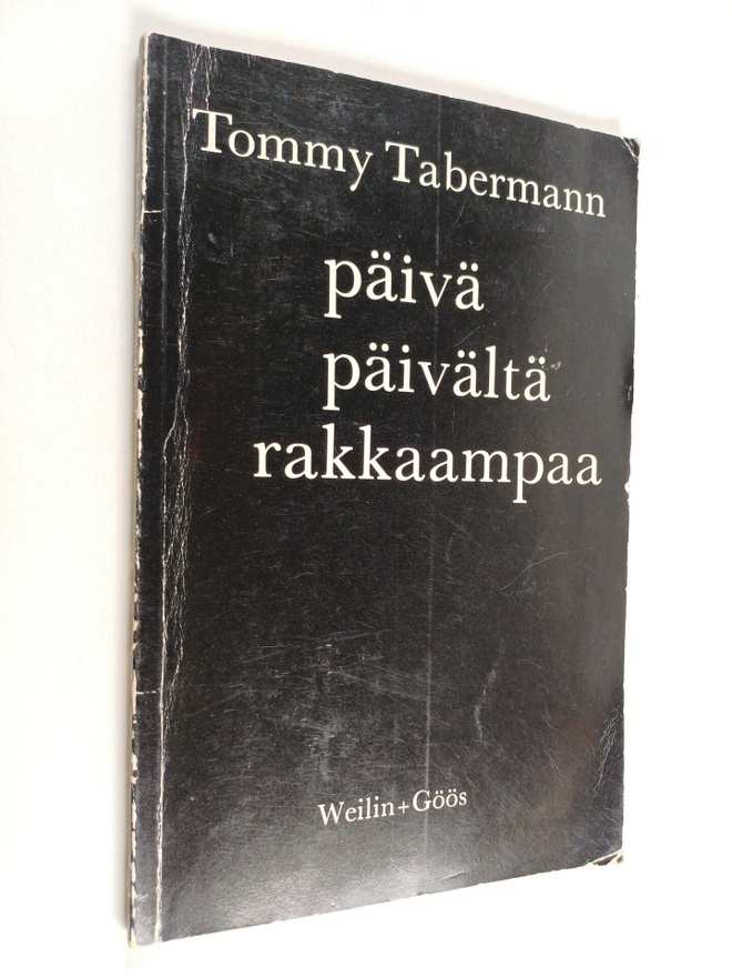 Tommy Tabermann : Päivä päivältä rakkaampaa : runoja