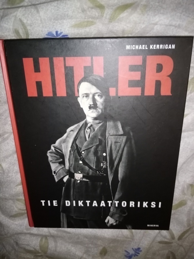 KERRIGAN : HITLER -  TIE DIKTAATTORIKSI ( SIS POSTIKULU  )
