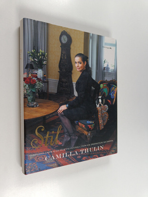 Camilla Thulin : Stil : inspirerande råd och praktiska ti...