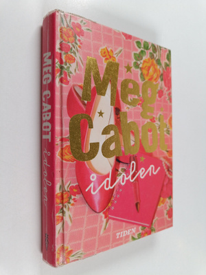 Meg Cabot : Idolen