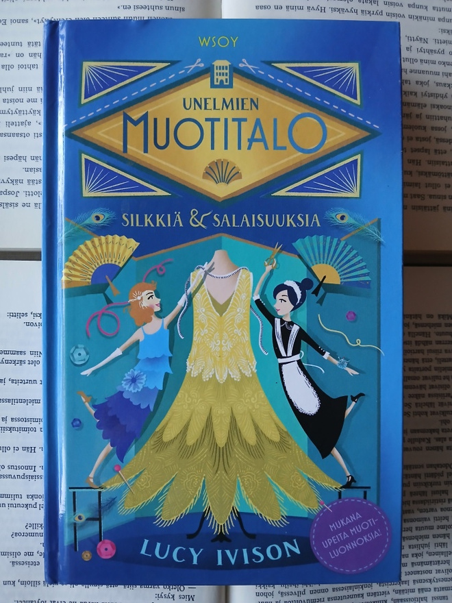 Lucy Ivison - Unelmien muotitalo: Silkkiä & salaisuuksia