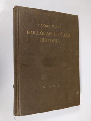 Sakari Kuusi : Hollolan pitäjän historia 2 : muinaisuuden...