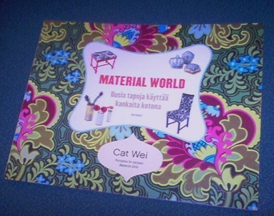 MATERIAL WORLD - Uusia tapoja käyttää kankaita... (Sis.pk:t)