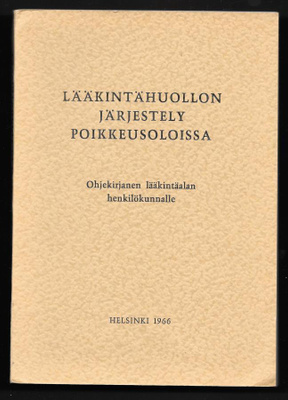 Lääkintähuollon järjestely poikkeusoloissa