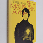 Rakel Liehu : Seth Mattsonin tarina - pikkukuva 1