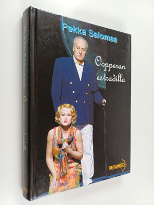 Pekka Salomaa : Oopperan estradilla