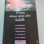 Vieras, vieras minä olen kaikille Volter Kilpi / Vilho Suomi - pikkukuva 1