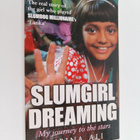 Rubina Ali ym. : Slumgirl Dreaming - My Journey to the Stars - pikkukuva 1