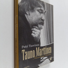 Petri Tuovinen : Tauno Marttinen : Hämeenlinnan shamaani - pikkukuva 1