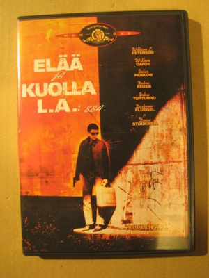 ELÄÄ JA KUOLLA L.A.:SSA ( William Dafoe )