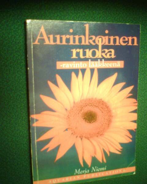 Niemi AURINKOINEN RUOKA - ravinto lääkkeenä (Sis.pk:t)