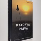 Eugene O'Kelly : Katoava päivä : KPMG:n toimitusjohtajan ... - pikkukuva 1