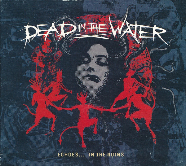 Dead In The Water - Echoes... In The Ruins (CD) VG++!!