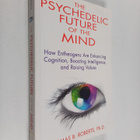 Thomas B. Roberts : The Psychedelic Future of the Mind : ... - pikkukuva 1