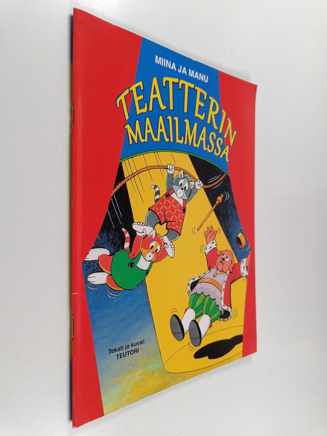 Teutori : Miina ja Manu teatterin maailmassa