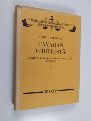Aimo O. Aaltonen : Tavaran virheistä : hankintaa koskeva ...