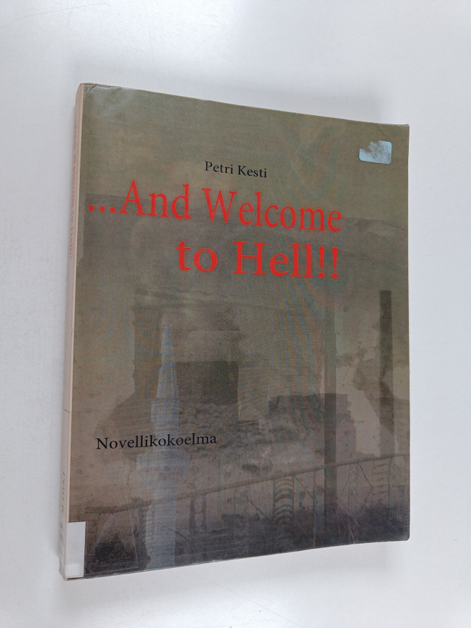 Petri Kesti : ...And welcome to Hell!!