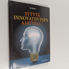 Jari Ranne : Sytytä innovatiivinen ajattelu! - pikkukuva 1