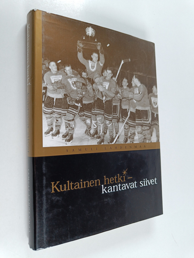 Samuli Lahdenmaa : Kultainen hetki : kantavat siivet (sig...