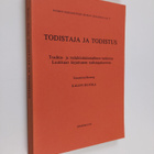 Kalevi Silvola : Todistaja ja todistus : Traditio- ja red... - pikkukuva 1