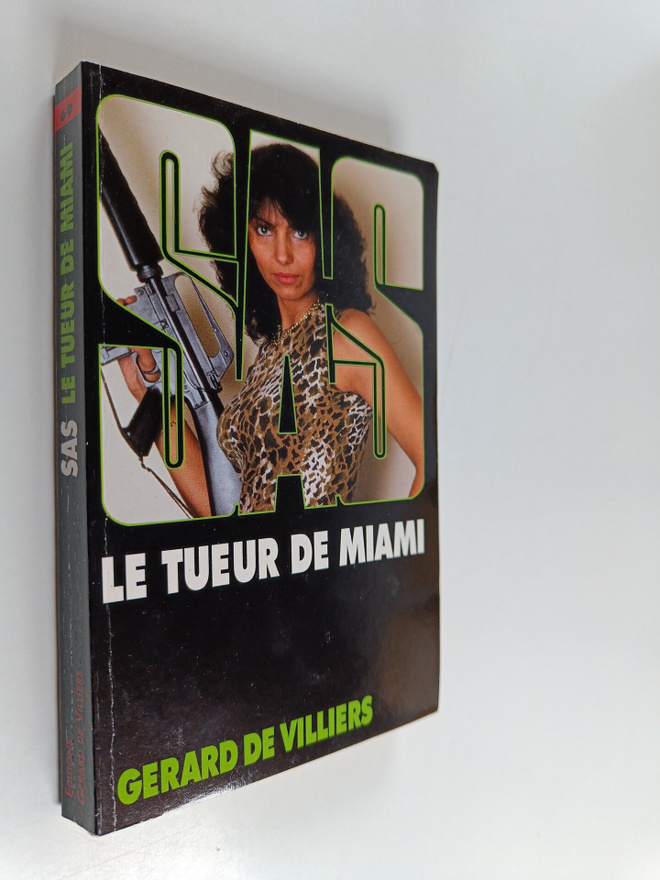 Gerard De Villiers : Tueur de Miami