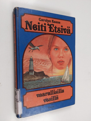 Carolyn Keene : Neiti Etsivä vaarallisilla vesillä