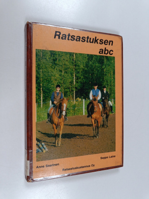 Anne Saarinen : Ratsastuksen abc