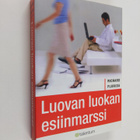 Richard Florida : Luovan luokan esiinmarssi : miten se mu... - pikkukuva 1