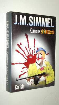 Johannes Mario Simmel : Kuolema sirkuksessa