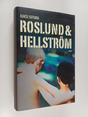Anders Roslund ym. : Kaksi soturia
