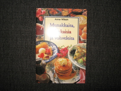 Anne Wilson:munakkaita, ohukaisia ja vohveleita -keittokirja