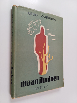Otso Karpakka : Maan ihminen : runoja