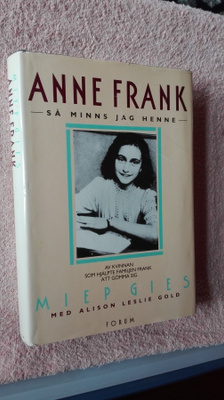 Miep Gies: Anne Frank - så minns jag henne