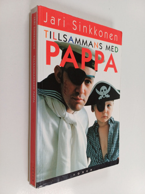 Jari Sinkkonen : Tillsammans med pappa