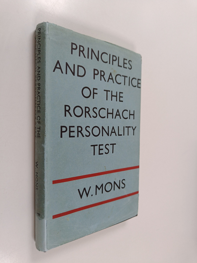 W[alter] Mons : Principles and Practice of the Rorschach ...