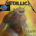 METALLICA - JUMP IN THE FIRE EX+/EX+ LP - pikkukuva 1