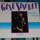 GENE VINCENT ~ Baby Blue ~ LP - pikkukuva 1