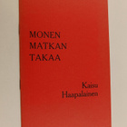 Kaisu Haapalainen : Monen matkan takaa : runoja - pikkukuva 1