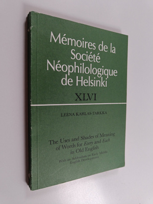 Leena Kahlas-Tarkka : The Uses and Shades of Meaning of W...
