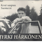 Jyrki Härkönen  KESÄ SAAPUU SUOMEEN - pikkukuva 1