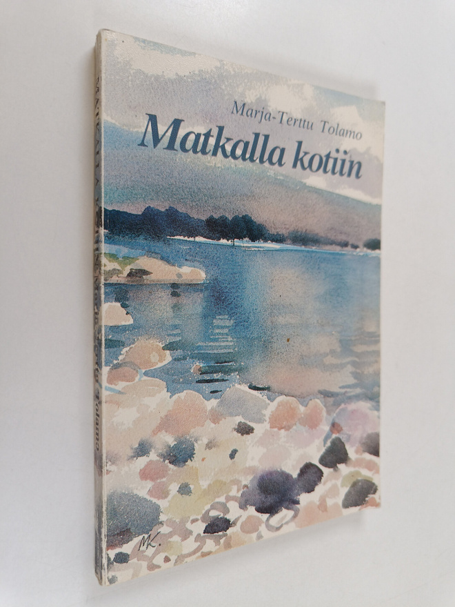 Marja-Terttu Tolamo : Matkalla kotiin